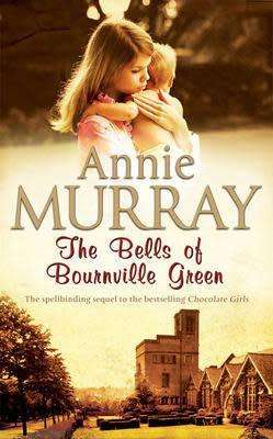 The Bells of Bournville Green by Annie Murray (Paperback)