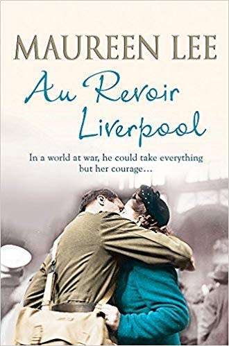Au Revoir Liverpool by Maureen Lee (Paperback)