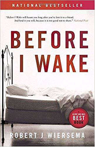 Before I Wake by Robert J. Wiersema (Paperback)