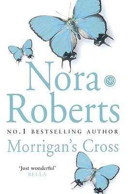 Morrigan`s Cross by Nora Roberts (Paperback)