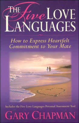The Five Love Languages:How to Express Heartfelt Commitment to Your Mate: Gary Chapman