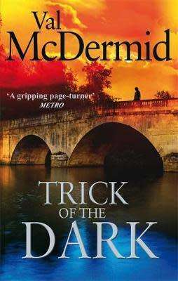 Trick of the Dark by Val McDermid (Paperback)