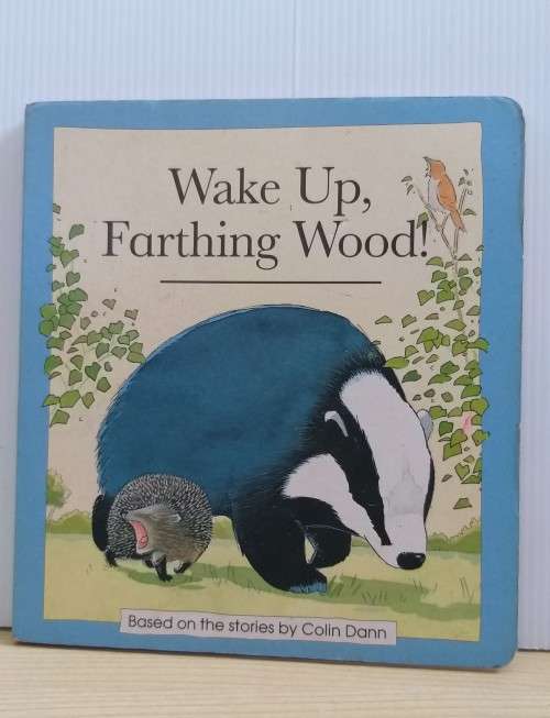 Wake Up, Farthing Wood (Based on the stories by Colin Dann) Hardcover