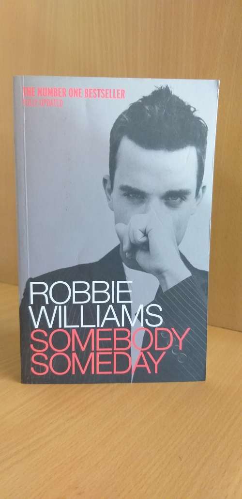 Somebody Someday:Robbie Williams (Paperback)