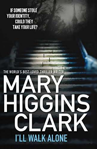 I`ll Walk Alone - Mary Higgins Clark (Paperback)
