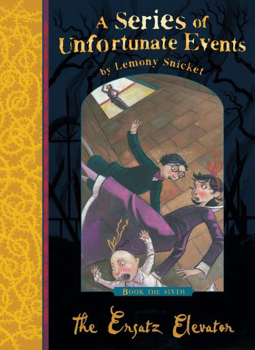 The Ersatz Elevator (A Series of Unfortunate Events) by Lemony Snicket - Hardcover