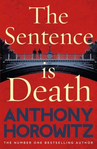 The Sentence is Death : Anthony Horowitz (Paperback)