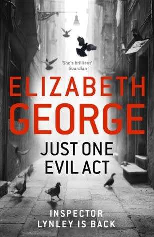 Just One Evil Act: Elizabeth George (Large Paperback)