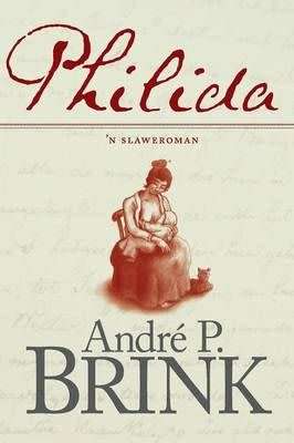 Philida deur Andre P Brink (Hardcover)