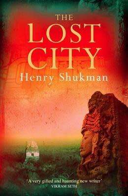 The Lost City : Henry Shukman (Paperback)
