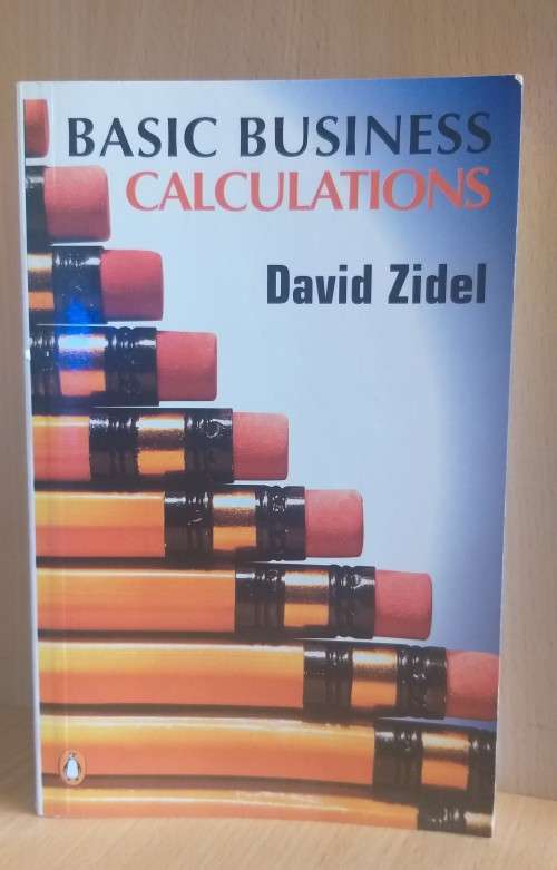 Basic Business Calculations : David Zidel (Paperback)