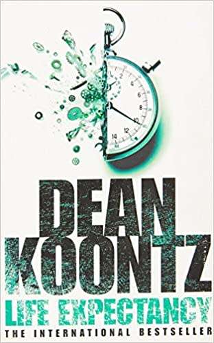Life Expectancy by Dean Koontz (Paperback)