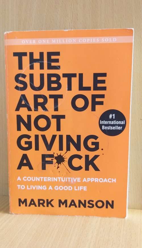 The Subtle Art of Not Giving a F*ck by Mark Manson (Paperback)