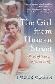 The Girl from Human Street - A Jewish Family Odyssey: Roger Cohen (Paperback)