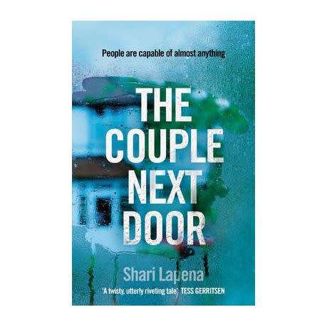 The Couple Next Door: Shari Lapena (Paperback)