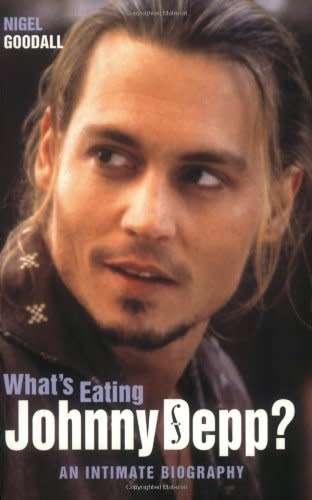 What`s Eating Johnny Depp - An Intimate Biography: Nigel Goodall (Paperback)