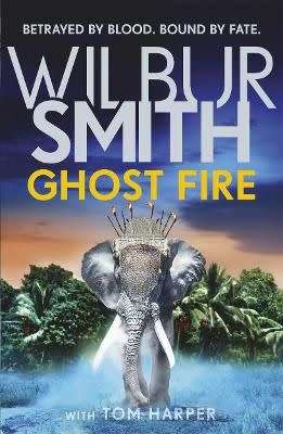 Ghost Fire: Wilbur Smith (Hardcover)