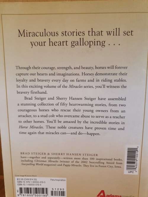 Horse Miracles - Inspirational True Stories of Remarkable Horses Brad Steiger, Sherry Hansen Steiger