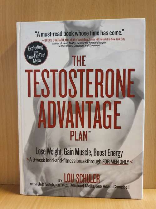 The Testosterone Advantage Plan by Lou Schuller (Hardcover)