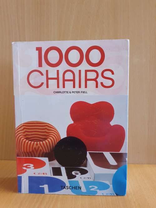 1000 Chairs : Charlotte & Peter Fiell (Paperback) Taschen