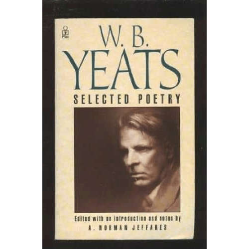 Selected Poetry - W.B. Yeats (Paperback)