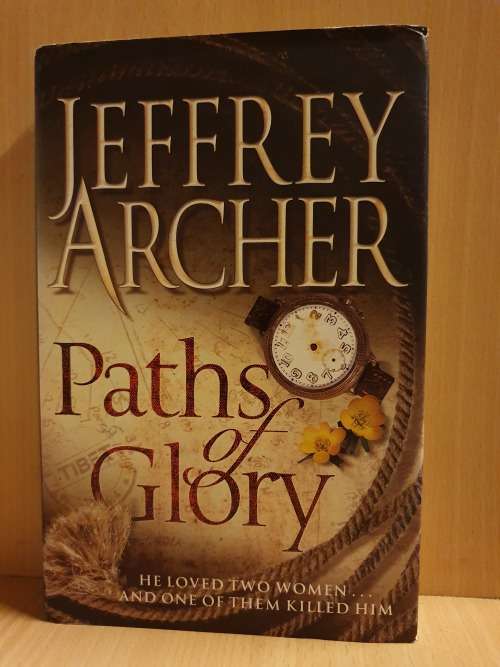 Paths of Glory: Jeffrey Archer (Hardcover)
