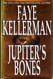 Jupiter`s Bones: Faye Kellerman (Hardcover)