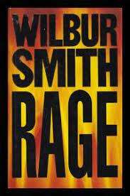 Rage : Wilbur Smith (Hardcover)