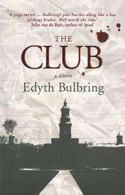 The Club: Edyth Bulbring (Paperback)