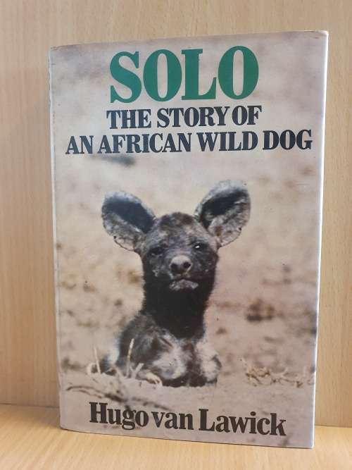 Solo - The Story of an African Dog : Hugo van Lawick (Hardcover)