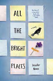 All the Bright Places: Jennifer Niven (Paperback)