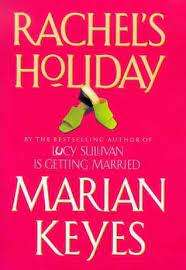 Rachel`s Holiday: Marian Keyes (Paperback)