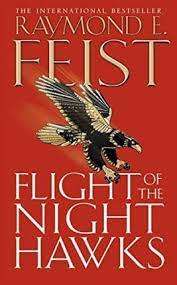 Flight of the Nighthawks : Raymond E. Feist (Paperback)