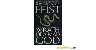 Wrath of a Mad Dog : Raymond E. Feist (Paperback)