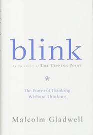 Blink - The Power of Thinking Without Thinking - Malcolm Gladwell (Paperback)