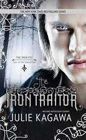 Iron Traitor : Julie Kagawa (Paperback)