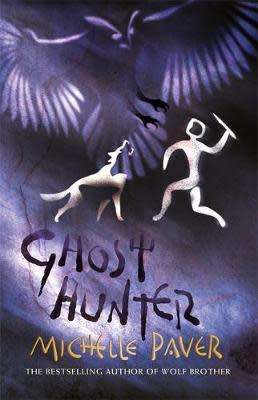Ghost Hunter: Michelle Paver (Hardcover)