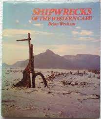 Shipwrecks of the Western Cape: Brian Wexham (Hardcover)