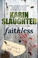 Faithless: Karin Slaughter (Paperback)
