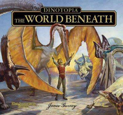 Dinotopia - The World Beneath : James Gurney (Hardcover)