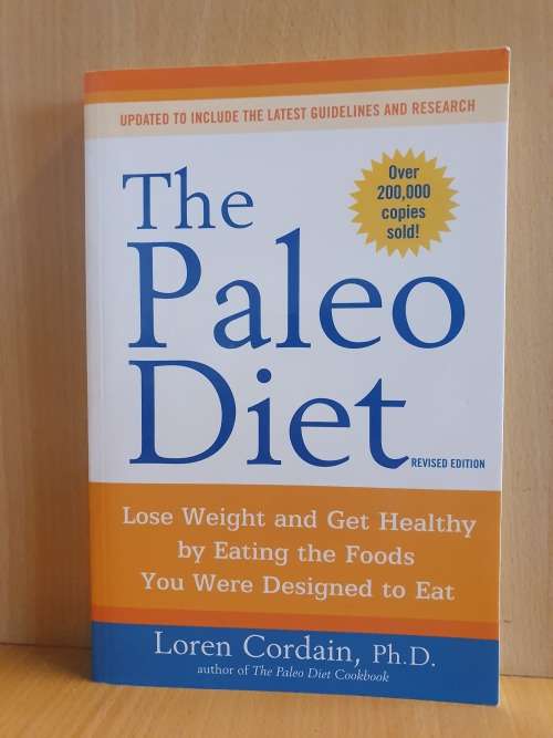 The Paleo Diet - Lose Weight and Get Healthy: Loren Cordain, Ph.D. (Paperback)