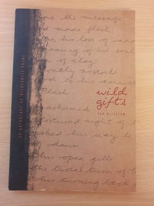 Wild Gifts - Ian McCullum - An anthology of wilderness poems (Paperback)