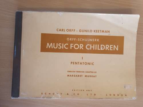 Schott Music For Children - Pentatonic  by Carl Orff Arranged by Keetman/Murray