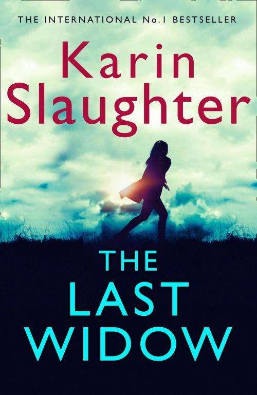 The Last Widow: Karin Slaughter (Paperback)