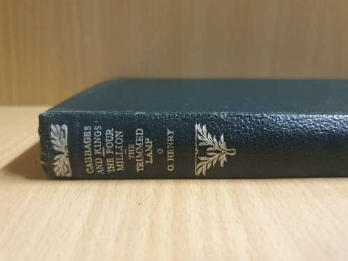 Cabbages and Kings/The Four Million/The Trimmed Lamp: O. Henry - Permanent Classics