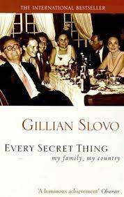 Every Secret Thing My Family, My Country: Gillian Slovo (Paperback)