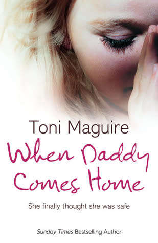 When Daddy Comes Home: Toni Maguire (Paperback)
