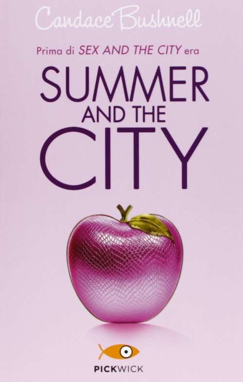 Summer and The City: Candace Bushnell (Paperback)