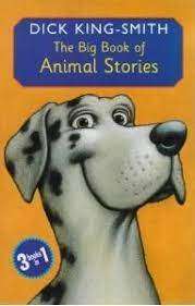 The Big Book of Animal Stories : Dick King-Smith (Hardcover)