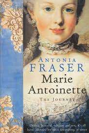 Marie Antoinette - The Journey : Antonia Fraser (Paperback)